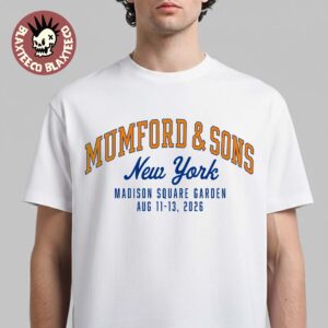 Mumford And Sons New York City 2026 Pop Up Shop At MSG Madison Square Garden On August 11 12 13 2026 Knicks T-Shirt