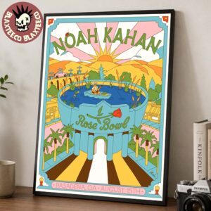 Noah Kahan Pasadena CA 2026 Event Poster At Rose Bowl On August 15 2026 Home Decor Poster Canvas