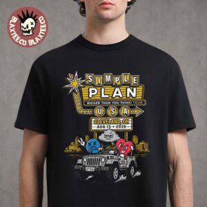 Simple Plan Cleveland OH 2026 Event Tee Bigger Than You Think Tour August 13 2026 T-Shirt