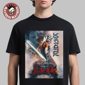 Star Wars Ahsoka Season 2 Poster Premiering January 20 On Disney Plus T-Shirt