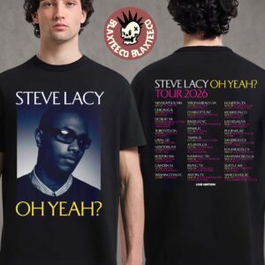 Steve Lacy Oh Yeah Tour 2026 Schedule Dates Two Sided T-Shirt
