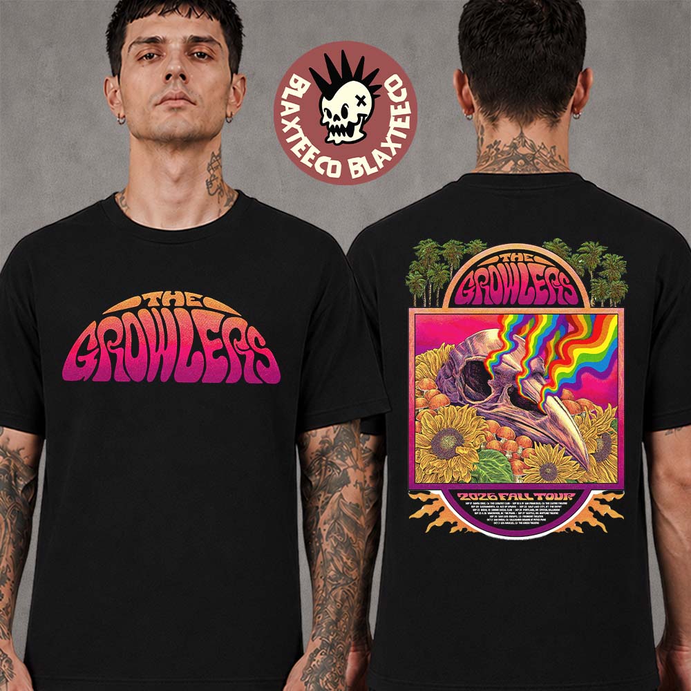 The Growlers 2026 Fall Tour North America Schedule Dates Two Sided T-Shirt The Growlers 2026 Fall Tour North America Schedule Dates Two Sided T-Shirt