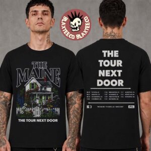 The Maine The Tour Next Door 2026 Merch Floral House With Dates Two Sided T-Shirt