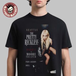 The Pretty Reckless Seattle 2026 Event Poster Live At Moore Theater On August 15 2026 T-Shirt