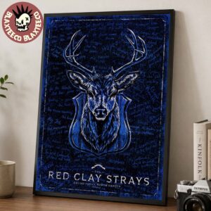 The Red Clay Strays Grand Forks ND 2026 Exclusive Poster August 18 2026 Blue Mirror Poster Canvas