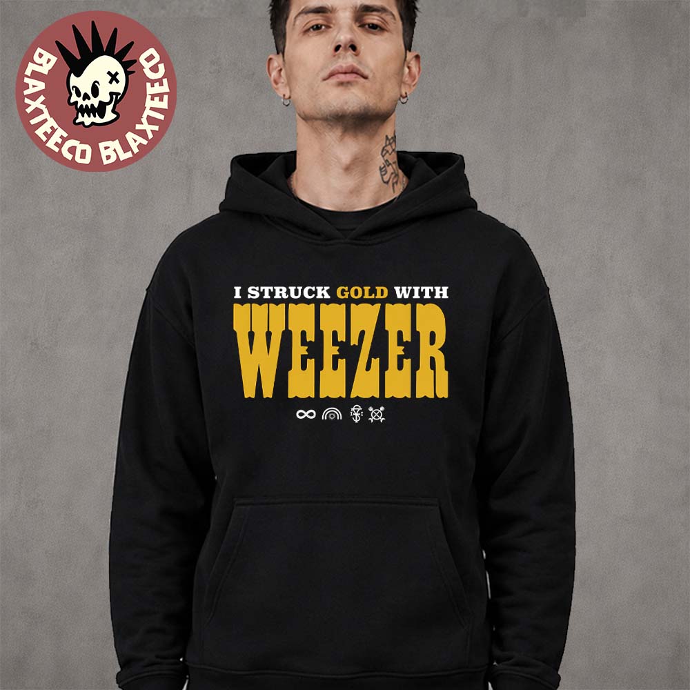 Weezer I Struck Gold With Weezer Listening Event Exclusive Hoodie August 15 2026 Weezer I Struck Gold With Weezer Listening Event Exclusive Hoodie August 15 2026