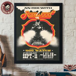 An Evening With Rosewood Down The Line Single Launch September 11 2026 At Lulie Tavern Australia Poster Canvas