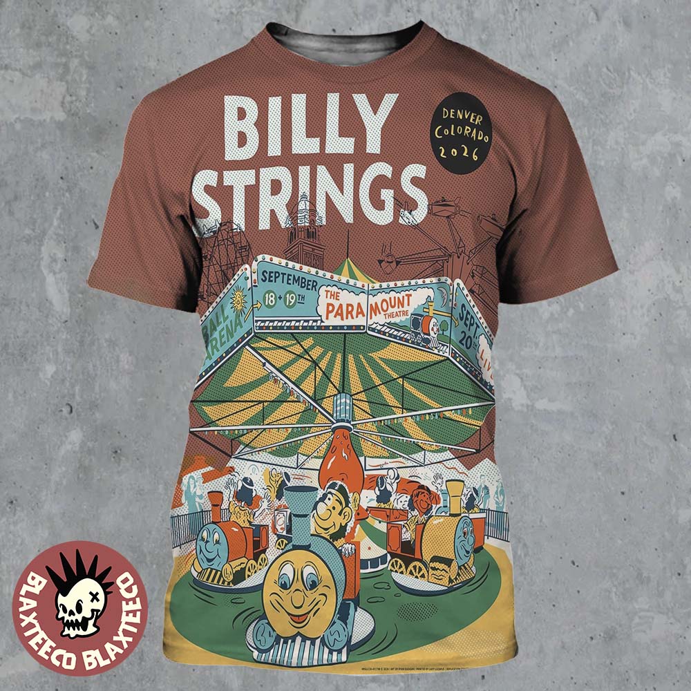 Billy Strings Denver CO 2026 All Dates Poster At The Ball Arena On September 18 19 2026 All Over Print Shirt Billy Strings Denver CO 2026 All Dates Poster At The Ball Arena On September 18 19 2026 All Over Print Shirt