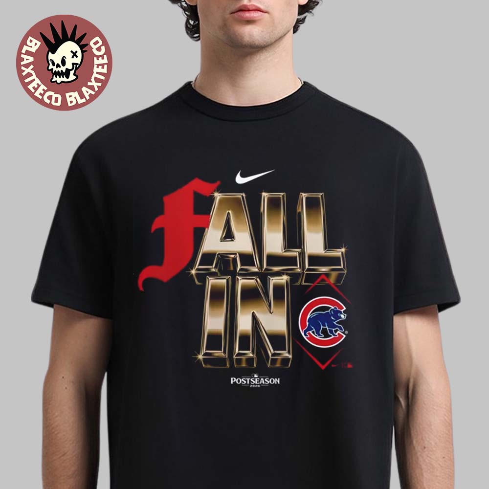 Chicago Cubs Nike 2026 MLB Postseason Fall In Legend All In T-Shirt Chicago Cubs Nike 2026 MLB Postseason Fall In Legend All In T-Shirt
