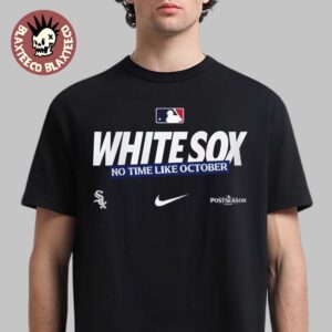 Chicago White Sox Nike 2026 MLB Postseason Authentic Collection Legend No Time Like October T-Shirt