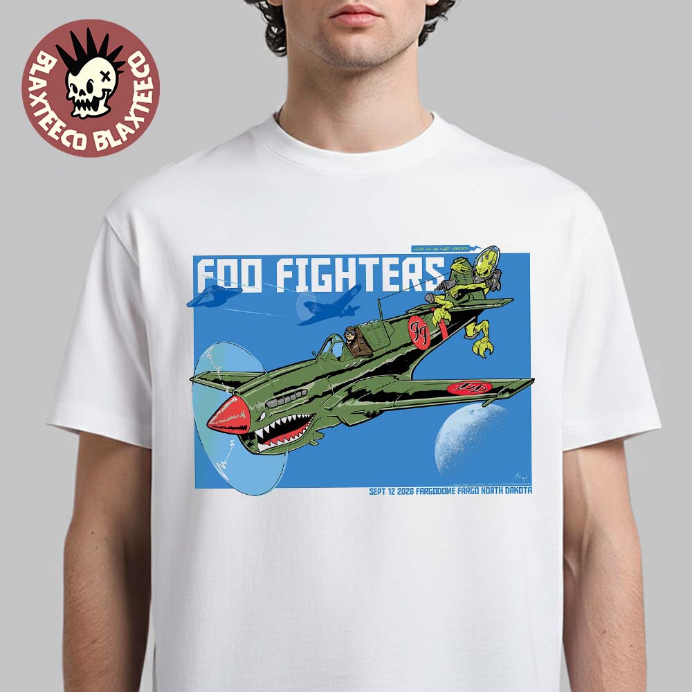 Foo Fighters Fargo North Dakota 2026 Event Poster Live At Fargodome On September 12 2026 T-Shirt Foo Fighters Fargo North Dakota 2026 Event Poster Live At Fargodome On September 12 2026 T-Shirt