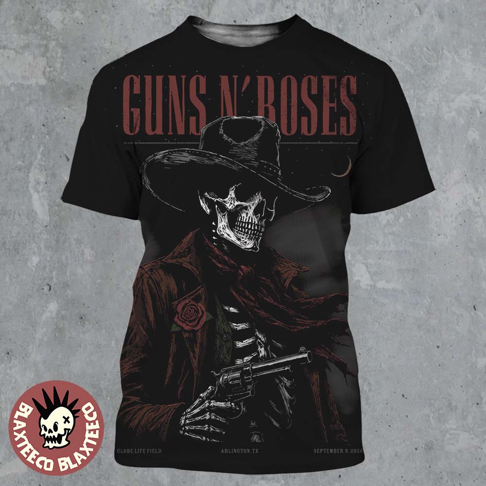 Guns N Roses Arlington TX 2026 Event Poster Live At Globe Life Field On September 9 2026 All Over Print Shirt Guns N Roses Arlington TX 2026 Event Poster Live At Globe Life Field On September 9 2026 All Over Print Shirt
