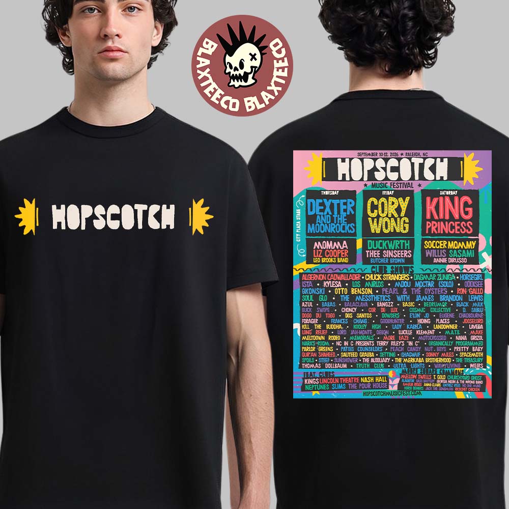 Hopscotch Music Festival 2026 Full Lineup In Raleigh NC On September 10-12 2026 Two Sided T-Shirt Hopscotch Music Festival 2026 Full Lineup In Raleigh NC On September 10-12 2026 Two Sided T-Shirt