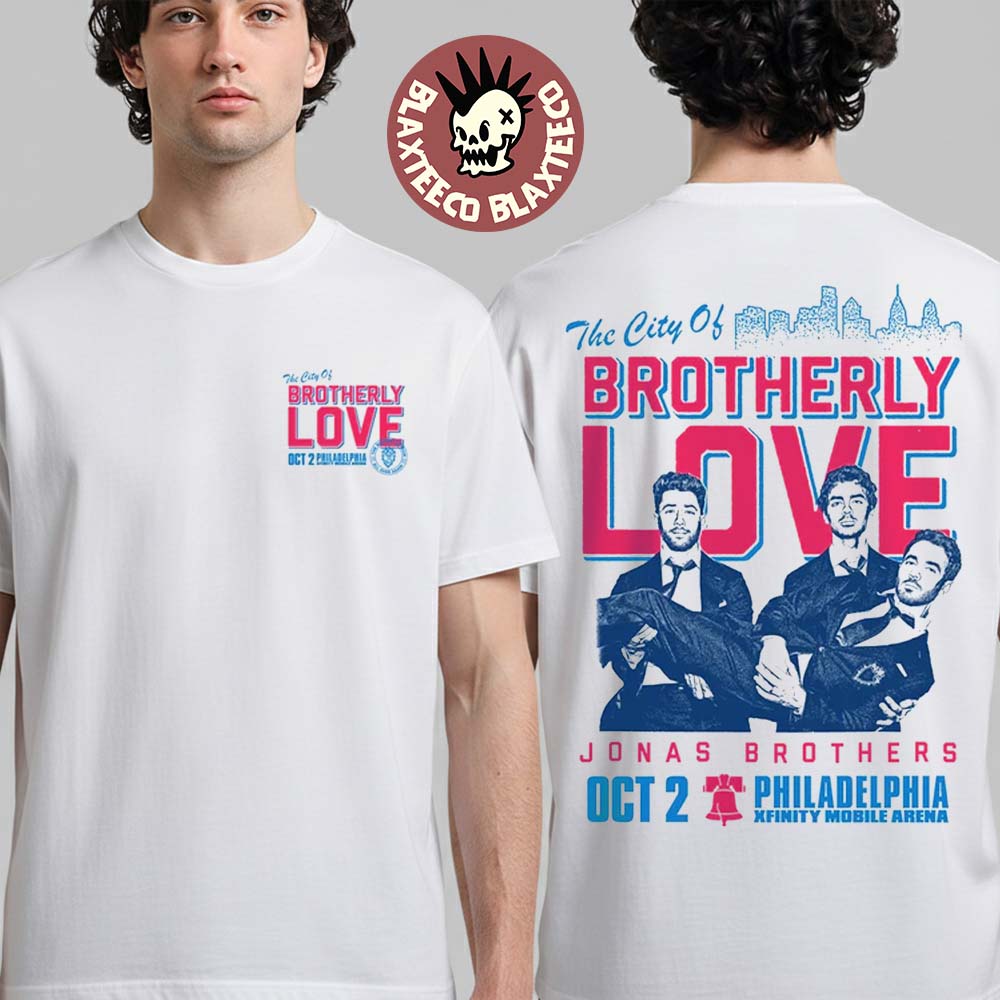 Jonas Brothers Philadelphia PA 2026 Event Tee Live At Xfinity Mobile Arena Oct 2 2026 The City Of Brotherly Love T-Shirt Jonas Brothers Philadelphia PA 2026 Event Tee Live At Xfinity Mobile Arena Oct 2 2026 The City Of Brotherly Love T-Shirt