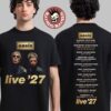 Oasis Live 27 UK And EU Tour 2027 Schedule Dates Logo Two Sided T-Shirt