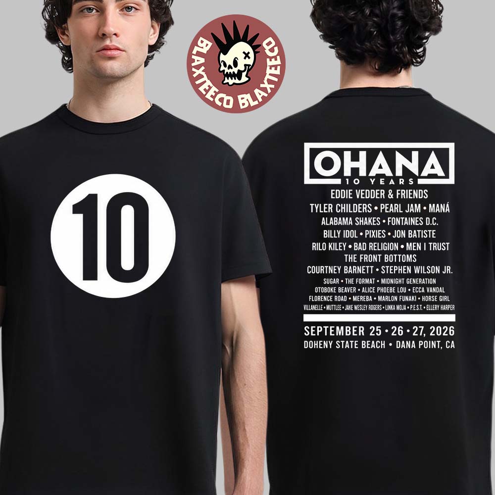 Ohana Festival 2026 10 Years Event Tee In Dana Point CA At Doheny State Beach From Sept 25-27 2026 10 T-Shirt Ohana Festival 2026 10 Years Event Tee In Dana Point CA At Doheny State Beach From Sept 25-27 2026 10 T-Shirt