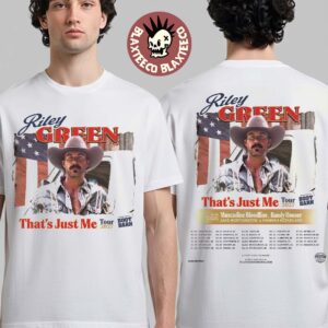 Riley Green That’s Just Me Tour 2027 North America Schedule Dates Two Sided T-Shirt