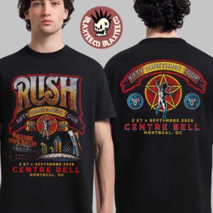Rush Montreal QC Canada 2026 Event Tee Live At Centre Bell On 2 And 4 September 2026 Two Sided T-Shirt
