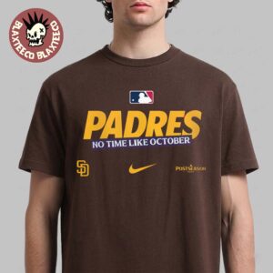 San Diego Padres Nike 2026 MLB Postseason Authentic Collection Legend No Time Like October T-Shirt