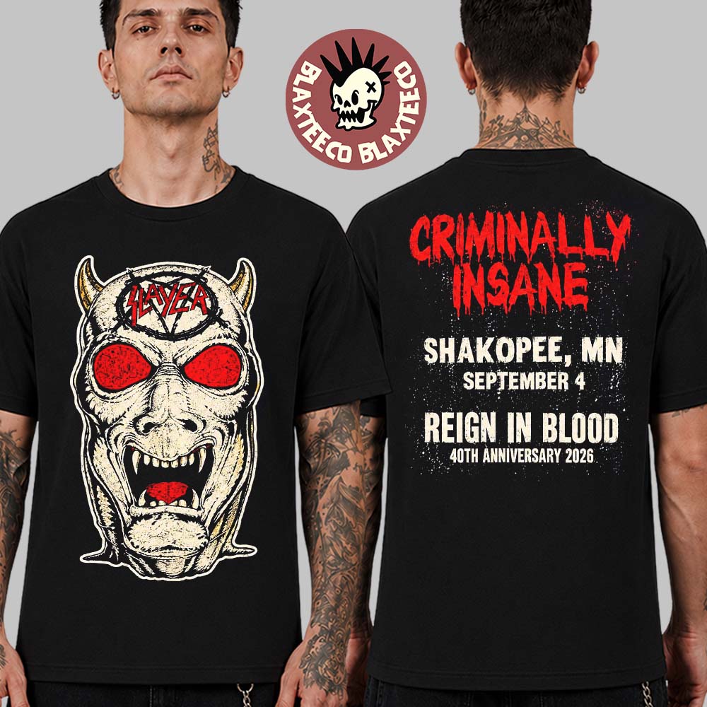 Slayer Shakopee MN 2026 Event Tee Reign In Blood 40 Anniversary Tour September 4 2026 Two Sided T-Shirt Slayer Shakopee MN 2026 Event Tee Reign In Blood 40 Anniversary Tour September 4 2026 Two Sided T-Shirt