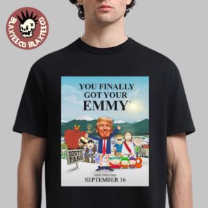 South Park Diss Donald Trump You Finally Got Your Emmy Show 2026 T-Shirt