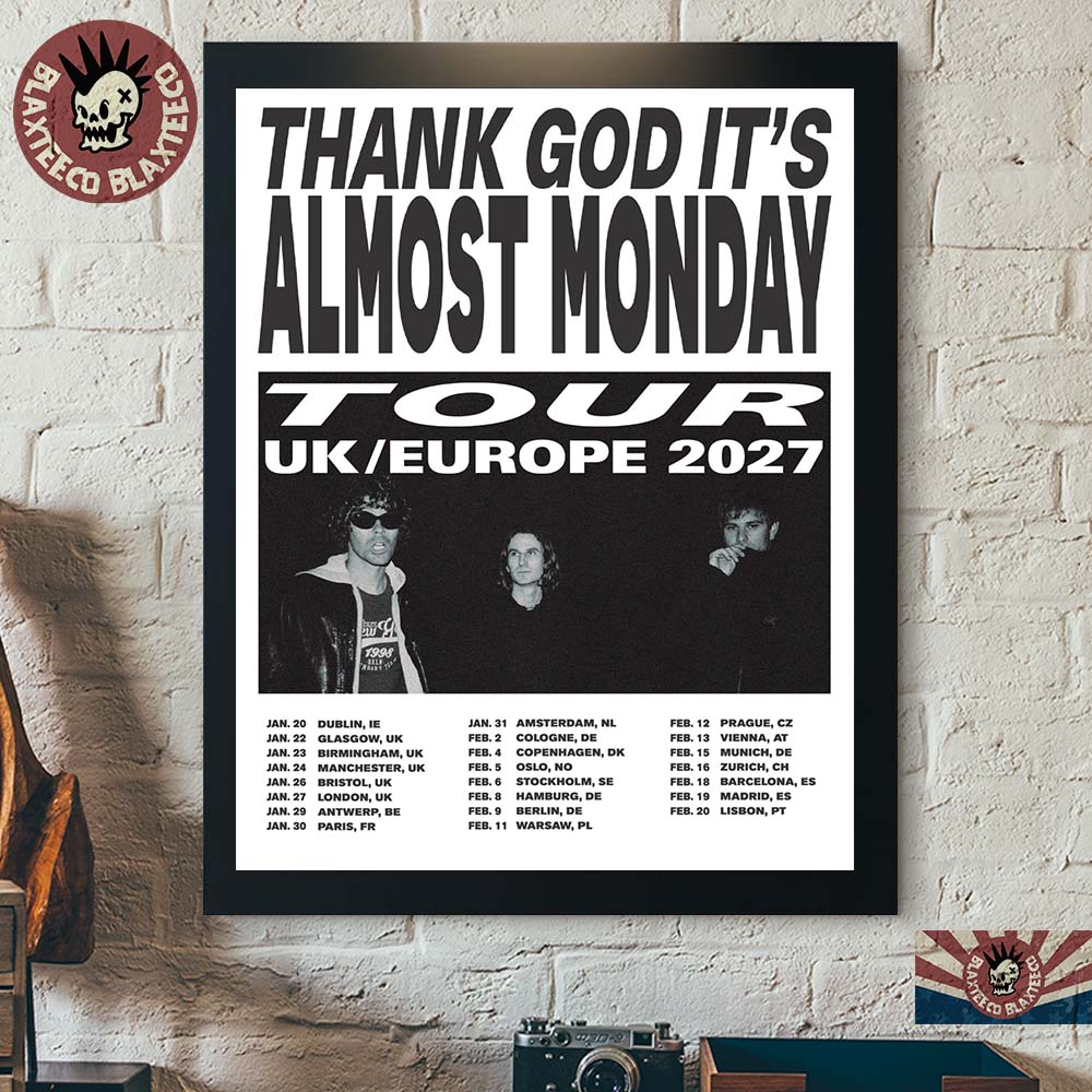 Thank God It’s Almost Monday Tour UK And Europe 2027 Schedule Dates Poster Canvas Thank God It’s Almost Monday Tour UK And Europe 2027 Schedule Dates Poster Canvas