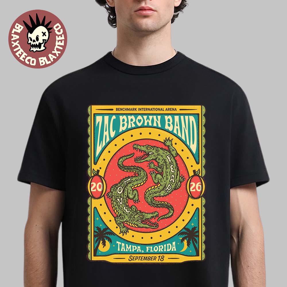 Zac Brown Band Tampa Florida 2026 Event Poster Live At Benchmark International Arena On September 18 2026 T-Shirt Zac Brown Band Tampa Florida 2026 Event Poster Live At Benchmark International Arena On September 18 2026 T-Shirt