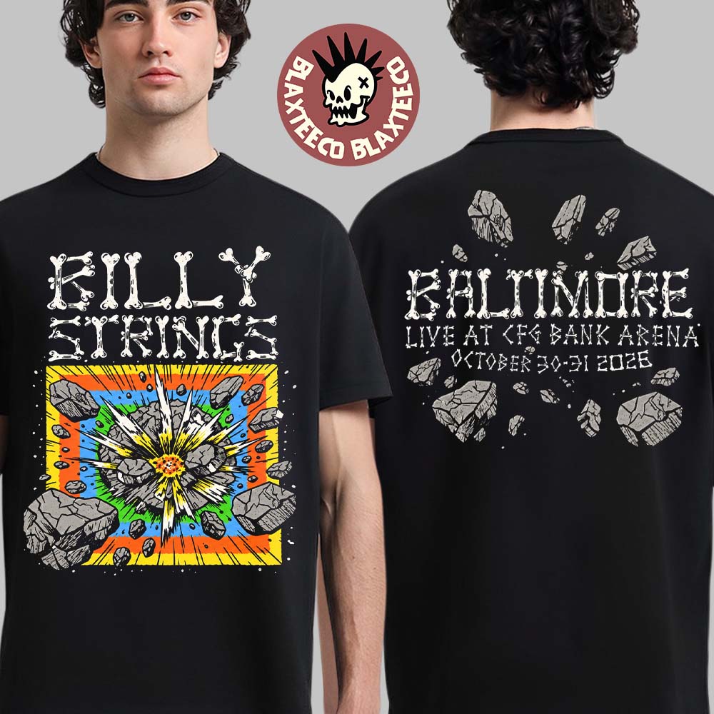 Billy Strings Baltimore MD 2026 Event Tee At CFG Bank Arena October 30 31 2026 Heartbeat Of Eternia Planet Explode Two Sided T-Shirt Billy Strings Baltimore MD 2026 Event Tee At CFG Bank Arena October 30 31 2026 Heartbeat Of Eternia Planet Explode Two Sided T-Shirt