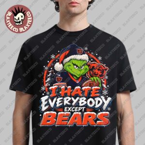 Chicago Bears Grinch I Hate Everybody Except Bears NFL Fans Christmas Gift Holiday T-Shirt