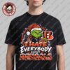 Chicago Bears Grinch I Hate Everybody Except Bears NFL Fans Christmas Gift Holiday T-Shirt