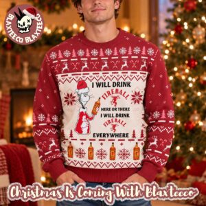 Dr. Seuss Grinch I Will Drink Fireball Here Or There Funny Holiday Ugly Sweater