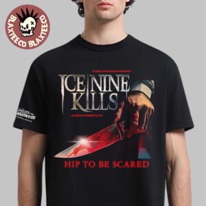 Ice Nine Kills Welcome To Horrorwood Cinema Series Hip to Be Scared T-Shirt