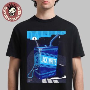 Jack White Dallas Texas 2026 Event Poster Live At The Bomb Factory October 7 2026 Three US Gallons Unisex T-Shirt