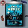 Jack White Nashville TN 2026 Night 1 Gig Poster Live At The Truth October 9 2026 Home Decor Poster Canvas