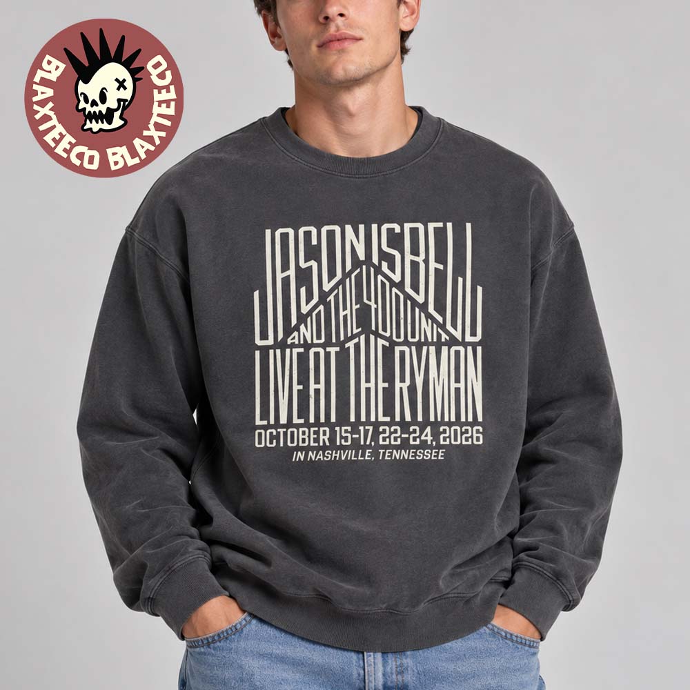 Jason Isbell And The 400 Unit Six Nights At The Ryman 2026 Event Merch Nashville TN October 15-17 And 22-24 2026 Vintage Sweater Jason Isbell And The 400 Unit Six Nights At The Ryman 2026 Event Merch Nashville TN October 15-17 And 22-24 2026 Vintage Sweater