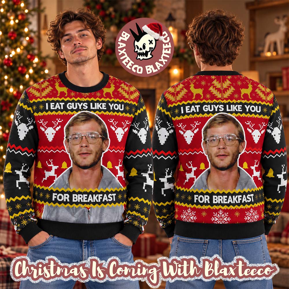 Jeffrey Dahmer I Eat Guys Like You For Breakfast Ugly Christmas Sweater Jeffrey Dahmer I Eat Guys Like You For Breakfast Ugly Christmas Sweater