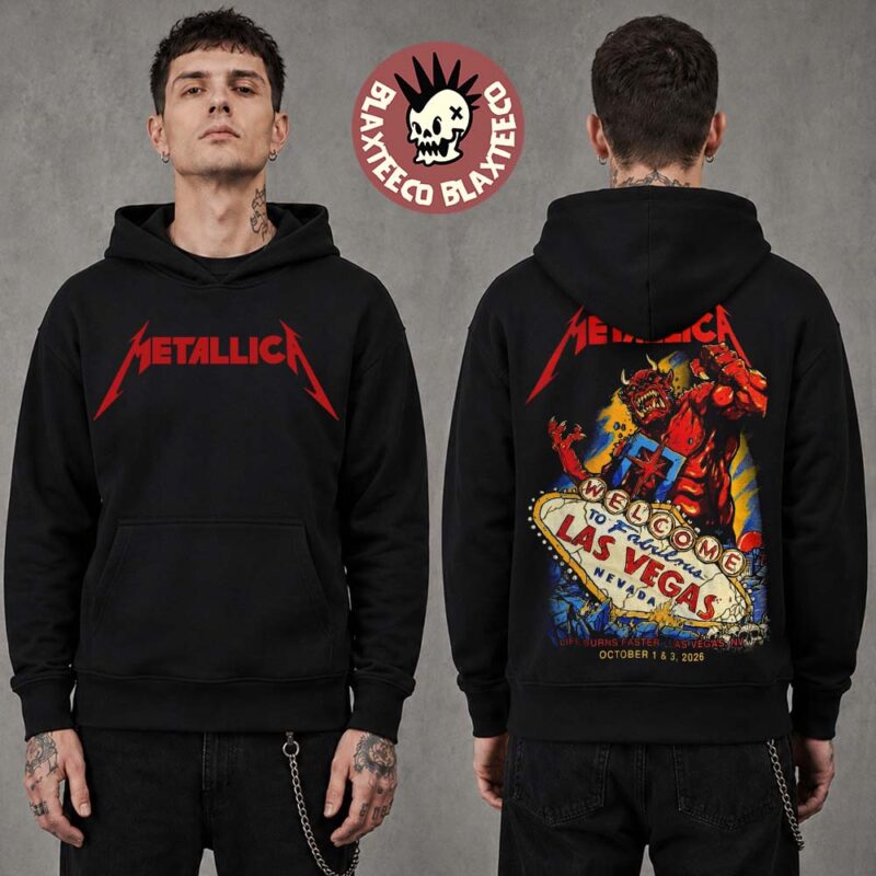 Metallica Life Burns Faster 2026 Las Vegas Pop Up Shop Week 1 Merch Live At Sphere October 1 And 3 2026 Hoodie