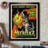Metallica Life Burns Faster Halloween Weekend Exclusive Treat Poster Set Live At Sphere Las Vegas October 29 31 2026 Poster Canvas