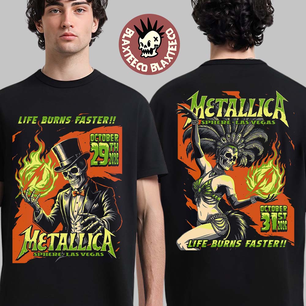 Metallica Life Burns Faster Halloween Weekend Exclusive Treat Poster Set Live At Sphere Las Vegas October 29 31 2026 T-Shirt Metallica Life Burns Faster Halloween Weekend Exclusive Treat Poster Set Live At Sphere Las Vegas October 29 31 2026 T-Shirt