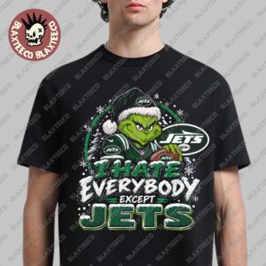 New York Jets Grinch I Hate Everybody Except Jets NFL Fans Christmas Gift Holiday T-Shirt