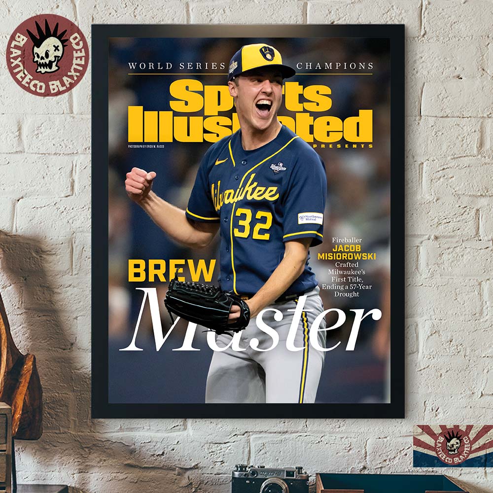 Sport Illustrated Milwaukee Brewers World Series Champions Brew Master Starring Fireballer Jacob Misiorowski Cover Poster Sport Illustrated Milwaukee Brewers World Series Champions Brew Master Starring Fireballer Jacob Misiorowski Cover Poster