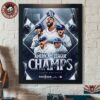 Tampa Bay Rays 2026 AL Champions The Magic Of Rays Baseball Home Decor Poster Canvas